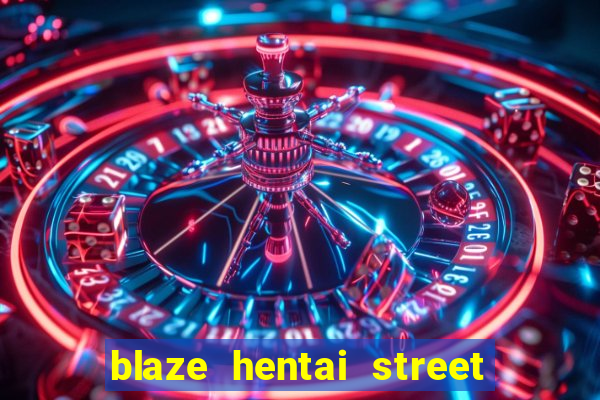 blaze hentai street of rage